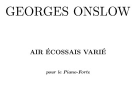 Air Ecossais Varie Op.5（苏格兰歌调变奏曲）音乐简谱